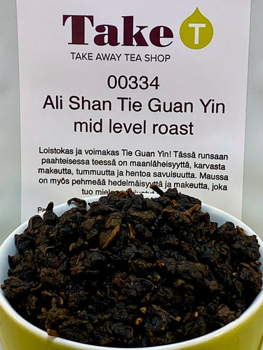 Ali Shan Tie Guan Yin mid level roast
